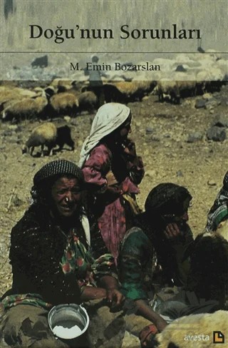 Doğu’nun Sorunları – M. Emin Bozarslan – Avesta Yayınları kitap kapağı