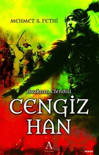 Cengiz Han – Mehmet S. Fethi – Panama Yayıncılık kitap kapağı