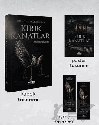 Kırık Kanatlar – Setenay Aleyna Kılıçaslan – Eldra Yayınları kitap kapağı