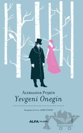 Yevgeni Onegin – Aleksandr Puşkin – Alfa Yayınları kitap kapağı