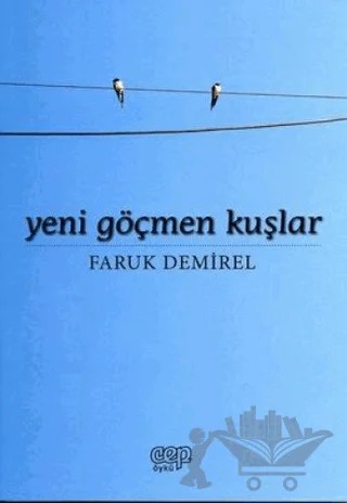 Yeni Göçmen Kuşlar – Faruk Demirel – Varlık Yayınları kitap kapağı