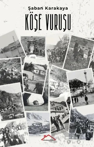 Köşe Vuruşu – Şaban Karakaya – Kırmızı Çatı Yayınları kitap kapağı
