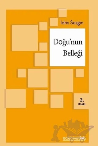 Doğu'nun Belleği – İdris Sezgin – Edebiyatist kitap kapağı