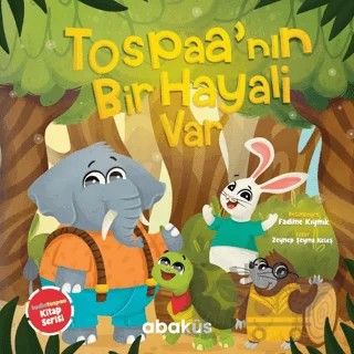 Tospaa'nın Bir Hayali Var – Zeynep Şeyma Keleş – Abaküs Kitap kitap kapağı