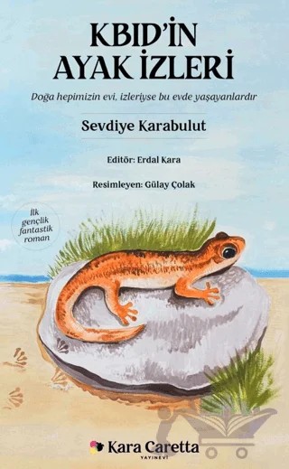 Kbıd'in Ayak İzleri – Sevdiye Karabulut – Kara Caretta kitap kapağı