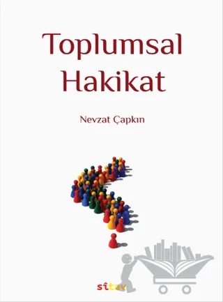 Toplumsal Hakikat – Nevzat Çapkın – Sitav Yayınevi kitap kapağı