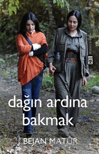Dağın Ardına Bakmak – Bejan Matur – Timaş Yayınları kitap kapağı