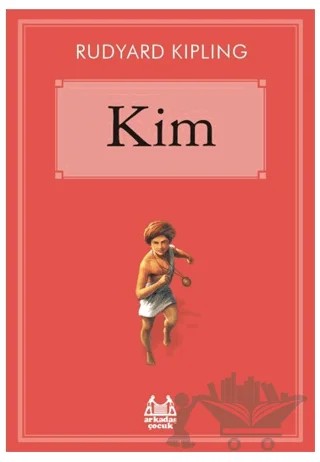 Kim – Rudyard Kipling – Arkadaş Yayınları kitap kapağı