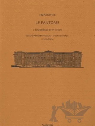 Le Fantome – Enis Batur – Norgunk Yayıncılık kitap kapağı