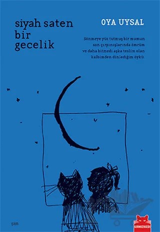 Siyah Saten Bir Gecelik – Oya Uysal – Kırmızı Kedi Yayınevi kitap kapağı
