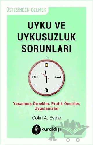 Uyku ve Uykusuzluk Sorunları – Colin A. Espie – Kuraldışı Yayınevi kitap kapağı