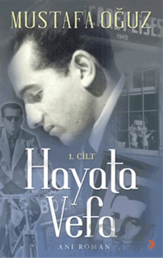 Hayata Vefa 1. Cilt – Mustafa Oğuz – Cinius Yayınları kitap kapağı