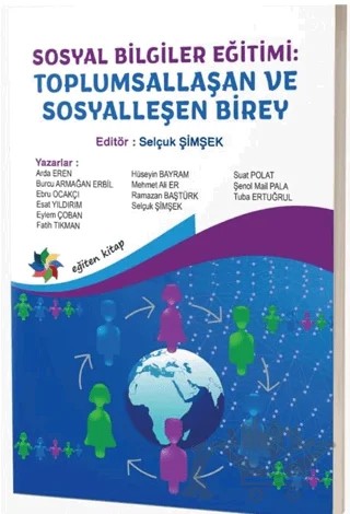 Sosyal Bilgiler Eğitimi: Toplumsallaşan ve Sosyalleşen Birey – Selçuk Şimşek – Eğiten Kitap kitap kapağı