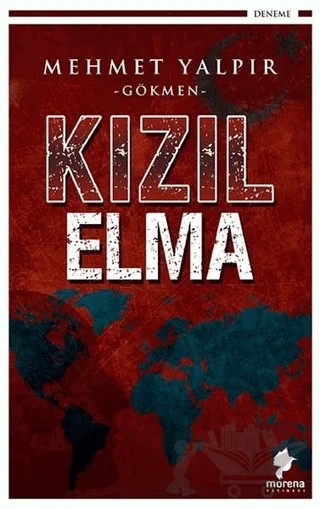 Kızıl Elma – Mehmet Yalpır – Morena Yayınevi kitap kapağı