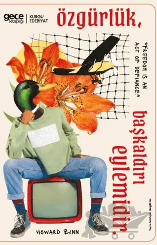 Özgürlük Başkaldırı Eylemidir – Howard Zinn – Gece Kitaplığı kitap kapağı