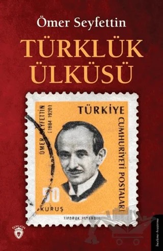 Türklük Ülküsü – Ömer Seyfettin – Dorlion Yayınları kitap kapağı