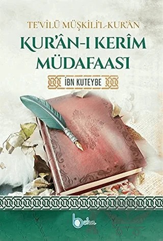 Kur’an-ı Kerim Müdafaası – İbn Kuteybe – Beka Yayınları kitap kapağı