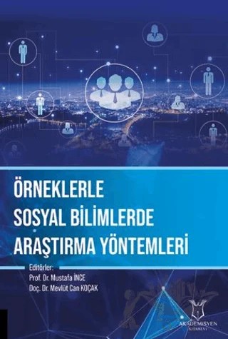 Örneklerle Sosyal Bilimlerde Araştırma Yöntemleri – Kolektif – Akademisyen Kitabevi kitap kapağı