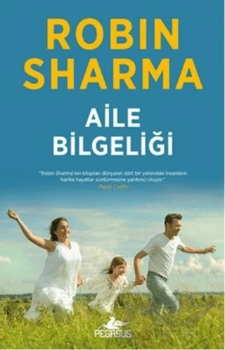 Aile Bilgeliği – Robin Sharma – Pegasus Yayınları kitap kapağı