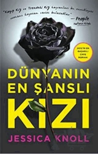 Dünyanın En Şanslı Kızı – Jessica Knoll – Yabancı Yayınları kitap kapağı