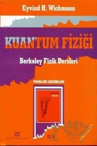 Kuantum Fiziği, Problem Çözümleri – Eyvind H. Wichmann – Bilim Yayınevi kitap kapağı