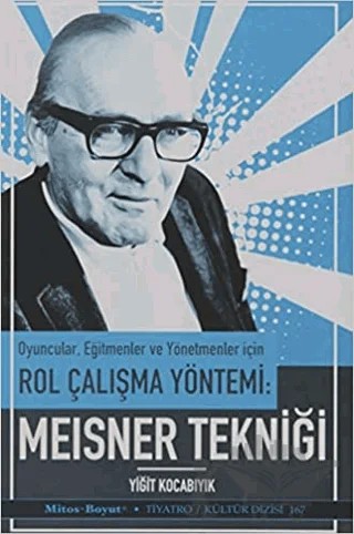 Oyuncular Eğitmenler ve Yönetmenler İçin Rol Çalışma Yöntemi - Meisner Tekniği – Yiğit Kocabıyık – Mitos Boyut Yayınları kitap kapağı