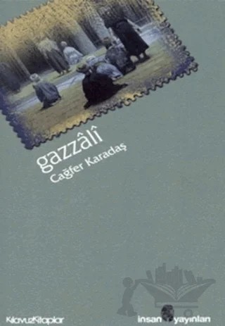 Gazzali – Cağfer Karadaş – İnsan Yayınları kitap kapağı