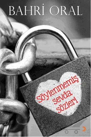 Söylenmemiş Sevda Sözleri – Bahri Oral – Cinius Yayınları kitap kapağı