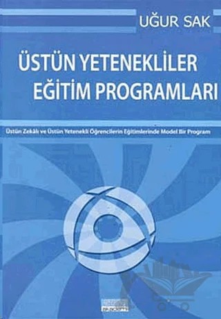 Üstün Yetenekliler Eğitim Programları – Uğur Sak – Maya Akademi Yayınları kitap kapağı