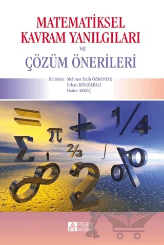 Matematiksel Kavram Yanılgıları ve Çözüm Önerileri – Kolektif – Pegem Akademi Yayıncılık kitap kapağı