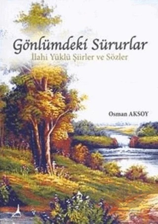 Gönlümdeki Sürurlar – Osman Aksoy – Alter Yayıncılık kitap kapağı