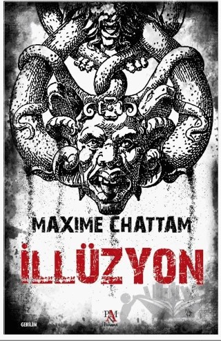 İllüzyon – Maxime Chattam – Panama Yayıncılık kitap kapağı