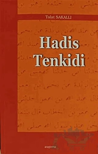 Hadis Tenkidi – Talat SAKALLI – Araştırma Yayınları kitap kapağı