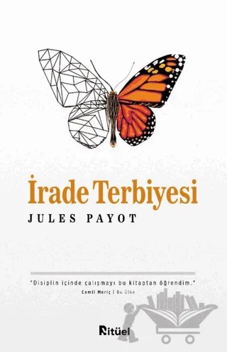 İrade Terbiyesi – Jules Payot – Ritüel Yayınları kitap kapağı