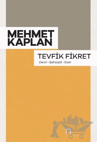 Tevfik Fikret – Mehmet Kaplan – Dergah Yayınları kitap kapağı