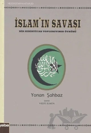 İslam’ın Savaşı – Yonan Şahbaz – Yaba Yayınları kitap kapağı