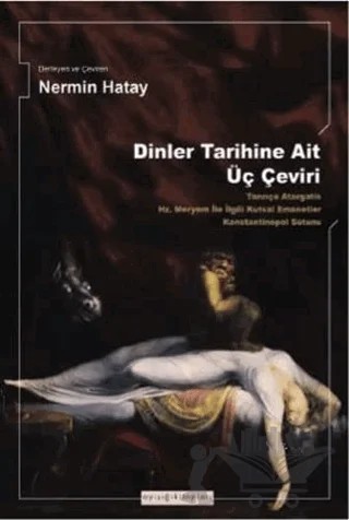Dinler Tarihine Ait Üç Çeviri – Nermin Hatay – Ayışığı Kitapları kitap kapağı
