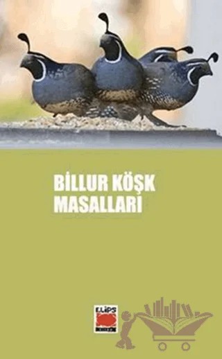 Billur Köşk Masalları – Kolektif – Elips Kitap kitap kapağı