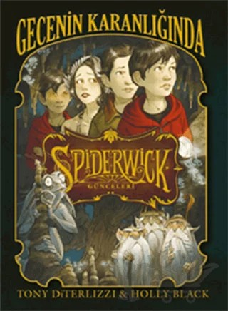 Spiderwick Günceleri 4 - Gecenin Karanlığında – Holly Black, Tony Diterlizzi – Doğan Egmont Yayıncılık kitap kapağı