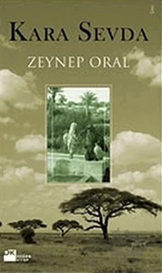 Kara Sevda – Zeynep Oral – Doğan Kitap kitap kapağı