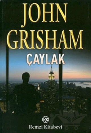 Çaylak – John Grisham – Remzi Kitabevi kitap kapağı