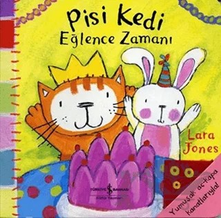 Pisi Kedi Eğlence Zamanı – Lara Jones – İş Bankası Kültür Yayınları kitap kapağı