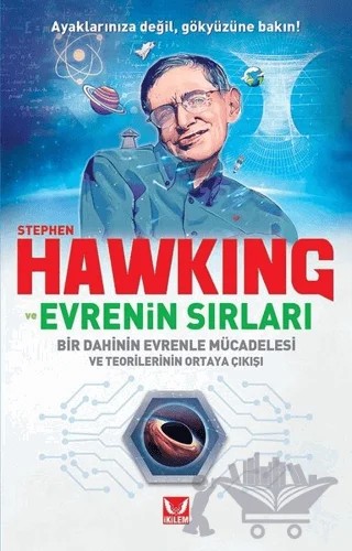 Stephen Hawking ve Evrenin Sırları – Kolektif – İkilem Yayınevi kitap kapağı