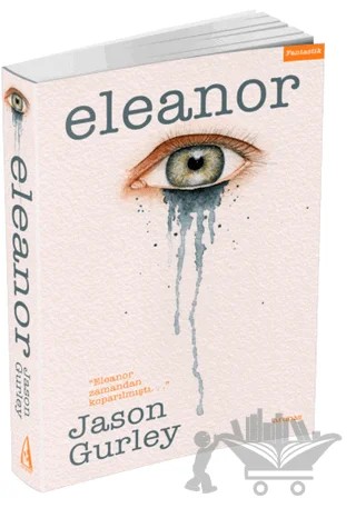 Eleanor – Jason Gurley – Arunas Yayıncılık kitap kapağı