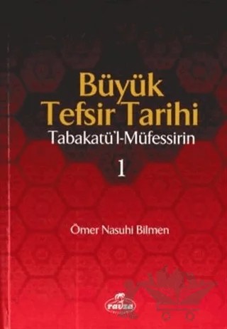 Büyük Tefsir Tarihi Cilt: 1 – Ömer Nasuhi Bilmen – Ravza Yayınları kitap kapağı