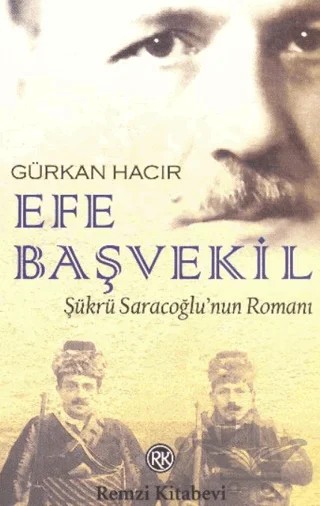 Efe Başvekil – Gürkan Hacır – Remzi Kitabevi kitap kapağı