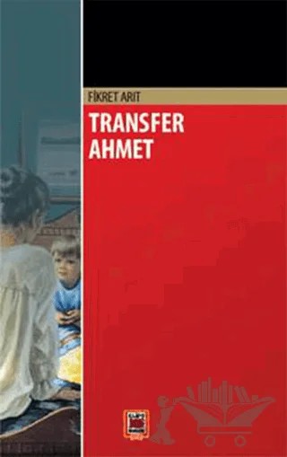 Transfer Ahmet – Fikret Arıt – Elips Kitap kitap kapağı