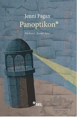 Panoptikon – Jenni Fagan – Sel Yayıncılık kitap kapağı
