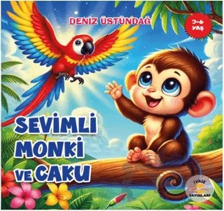 Sevimli Monki ve Caku – Deniz Üstündağ – İvriz Yayınları kitap kapağı