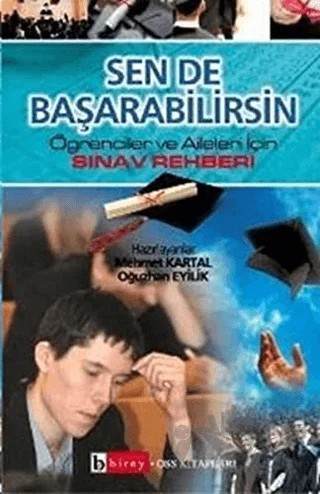 Sen de Başarabilirsin Öğrenciler ve Aileler İçin Sınav Rehberi – Mehmet Kartal – Birey Yayıncılık kitap kapağı